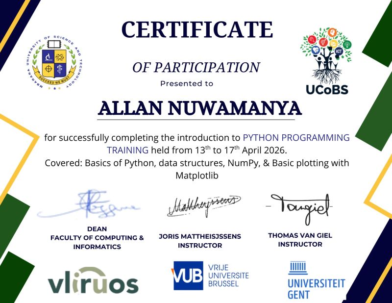 Certificate of Participation in the Python Programming Training at Mbarara University of Science & Technology, 13th to 17th April 2026, signed by the Dean of the Faculty of Computing & Informatics and two Ghent University instructors.